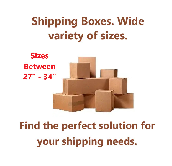 Boxes Ship Many Sizes 27″ – 34″ Range. 10/20/25 Pack Ship Corrugated Boxes Best